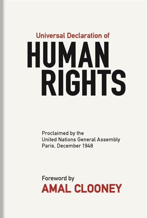 Universal Declaration of Human Rights : Proclaimed by the United Nations General Assembly, Paris, December 1948 (Hardcover)