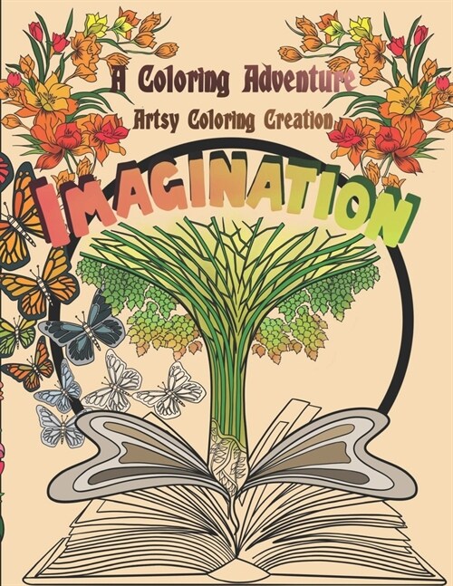 A Coloring Adventure: IMAGINATION: A Coloring Book For Creative Fun Activity (Vol 3) (Paperback)