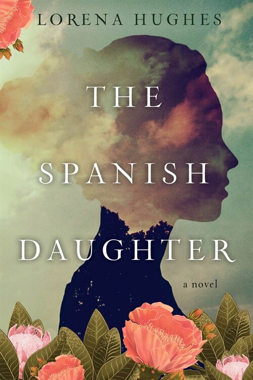 The Spanish Daughter: A Gripping Historical Novel Perfect for Book Clubs (Paperback)
