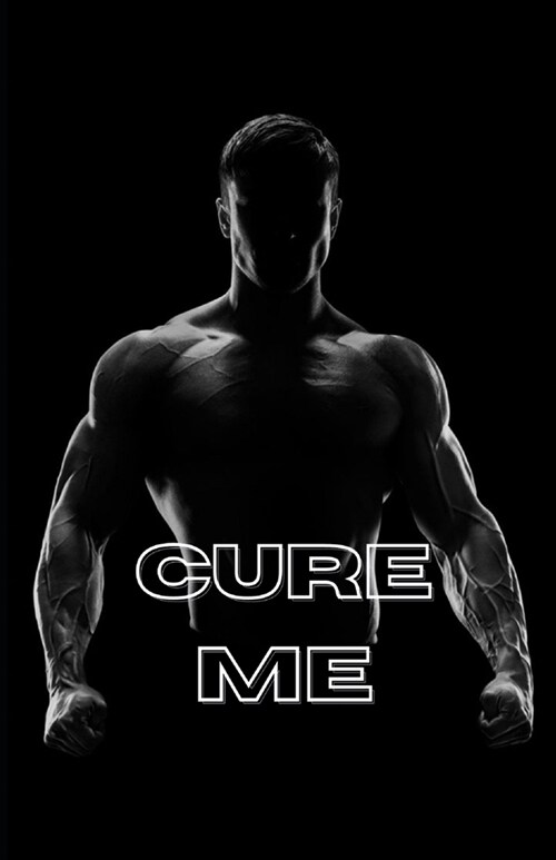 Cure Me (Paperback)