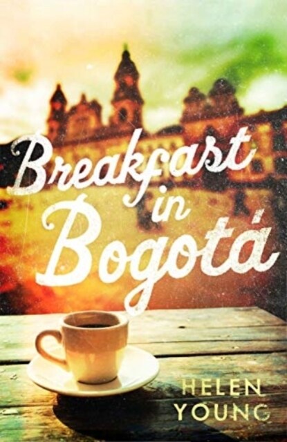 Breakfast in Bogota (Paperback)