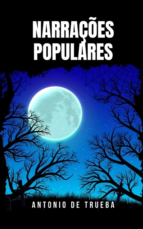 Narra寤es populares: Uma cole豫o muito atraente de contos (Paperback)