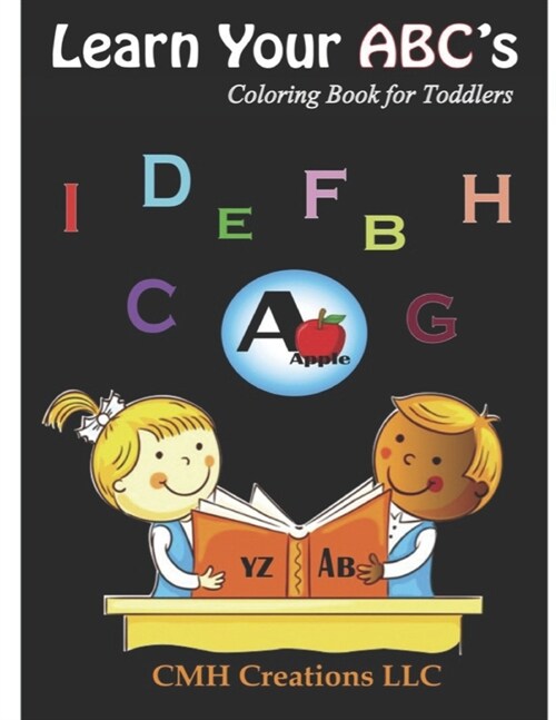 Learn Your ABCs: Coloring Book for Toddlers (Paperback)