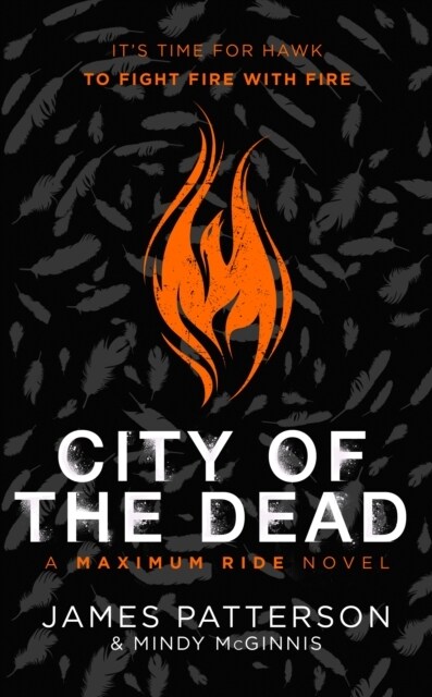 City of the Dead: A Maximum Ride Novel : (Hawk 2) (Hardcover)