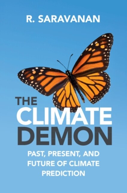 The Climate Demon : Past, Present, and Future of Climate Prediction (Paperback)