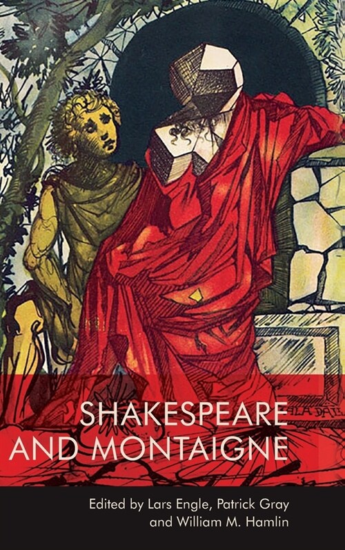 Shakespeare and Montaigne (Hardcover)