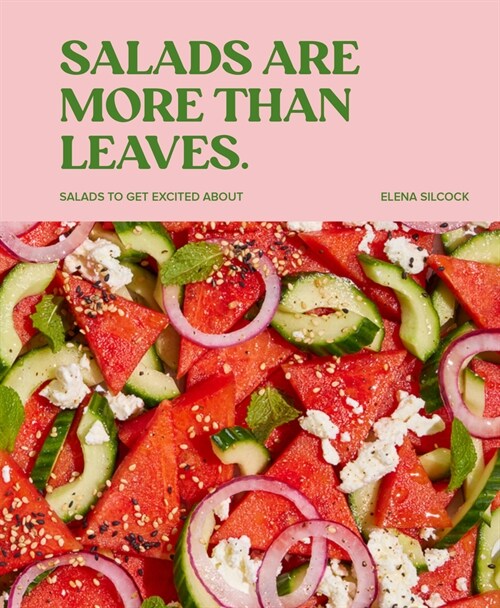 Salads are More Than Leaves (Hardcover)