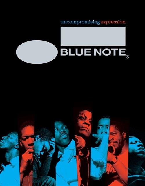 Blue Note : Uncompromising Expression: The Finest in Jazz Since 1939 (Paperback)