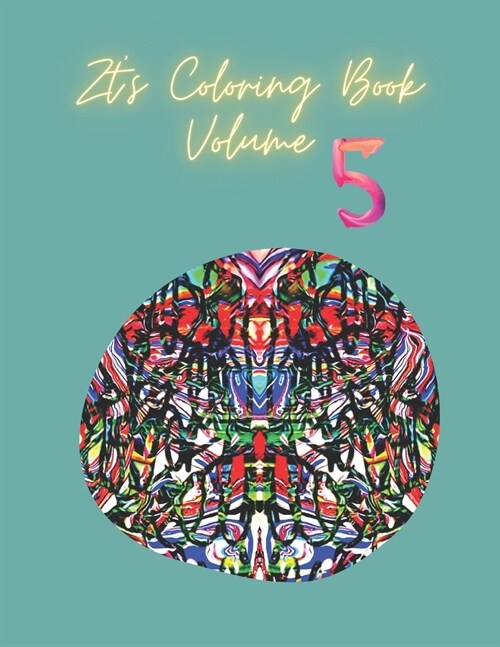 ZTs Coloring Book Volume #5 (Paperback)
