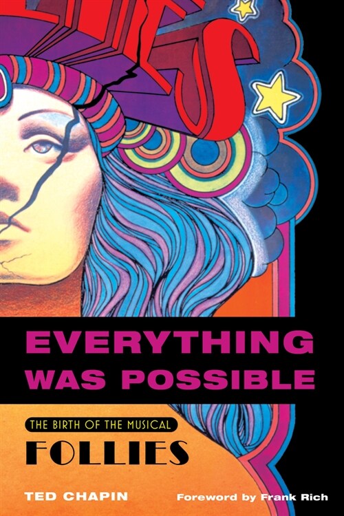 Everything Was Possible: The Birth of the Musical Follies (Paperback, 2, Revised and Upd)