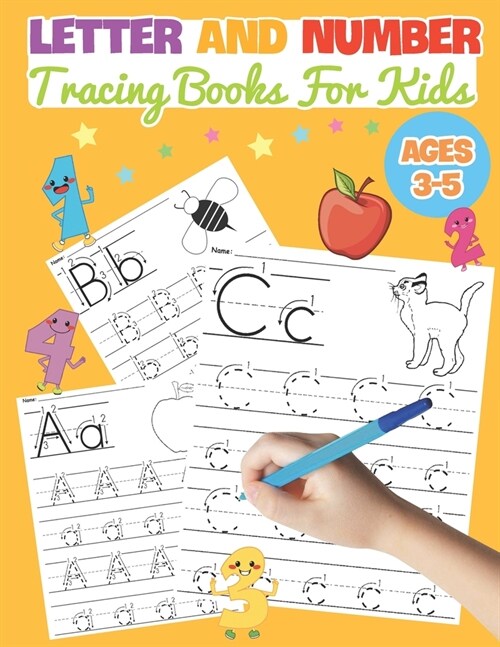 Letter And Number Tracing Books For Kids Ages 3-5: Trace Numbers Practice Workbook For Pre K, Kindergarten And Kids Ages 3-5 (Paperback)