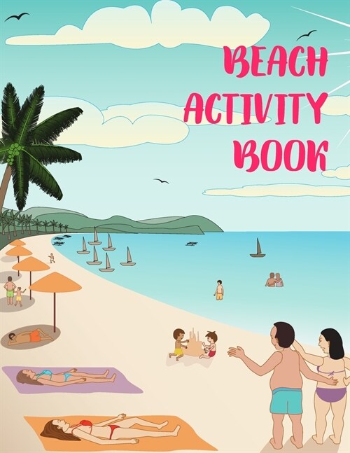 Beach Activity Book: Brain Activities and Coloring book for Brain Health with Fun and Relaxing (Paperback)