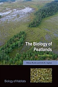 The Biology of Peatlands, 2e (Hardcover, 2 Revised edition)