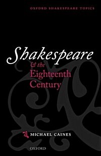 Shakespeare and the Eighteenth Century (Paperback)