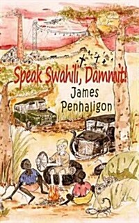 Speak Swahili, Dammit! (Paperback)