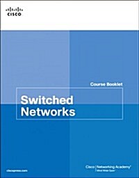 Switched Networks Course Booklet (Paperback)