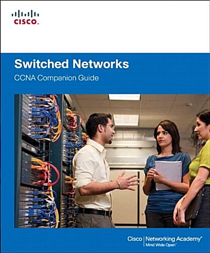 Switched Networks Companion Guide (Hardcover)