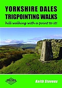 Yorkshire Dales Trigpointing Walks (Paperback)