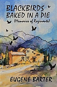 Blackbirds Baked in a Pie (Paperback)