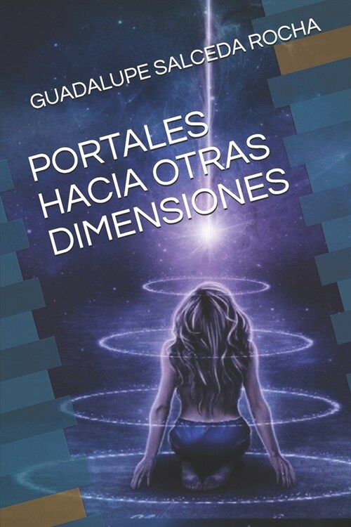 PORTALES HACIA OTRAS DIMENSIONES (Paperback)