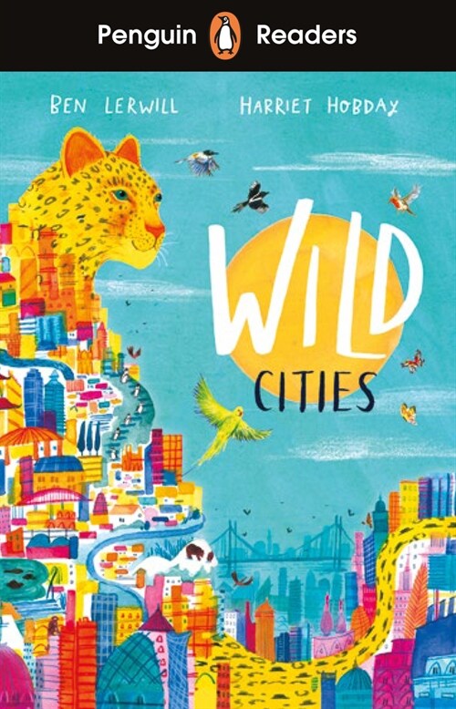 Penguin Readers Level 2: Wild Cities (ELT Graded Reader) (Paperback)