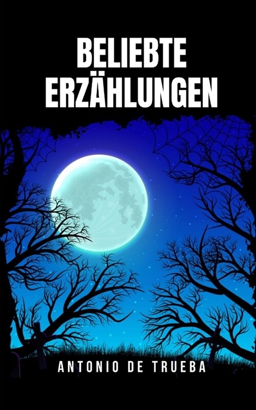 Beliebte Erz?lungen: Eine sehr fesselnde Sammlung von Kurzgeschichten (Paperback)