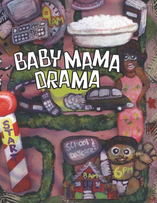 BabyMamaDrama: Volume One (Paperback)