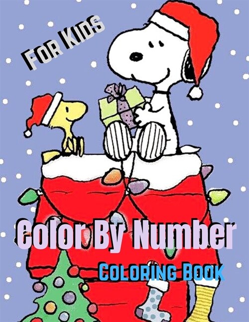 Color By Number Coloring Book For Kids: Color By Number Coloring Books For Kids Color By Number Book With Senior (Paperback)