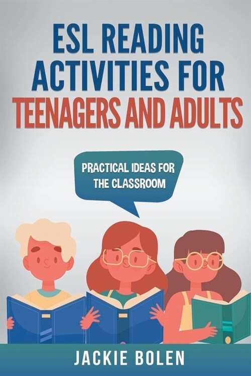 ESL Reading Activities for Teenagers and Adults: Practical Ideas for the Classroom (Paperback)