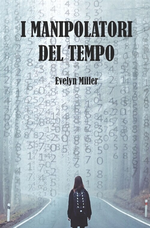 I manipolatori del tempo (Paperback)