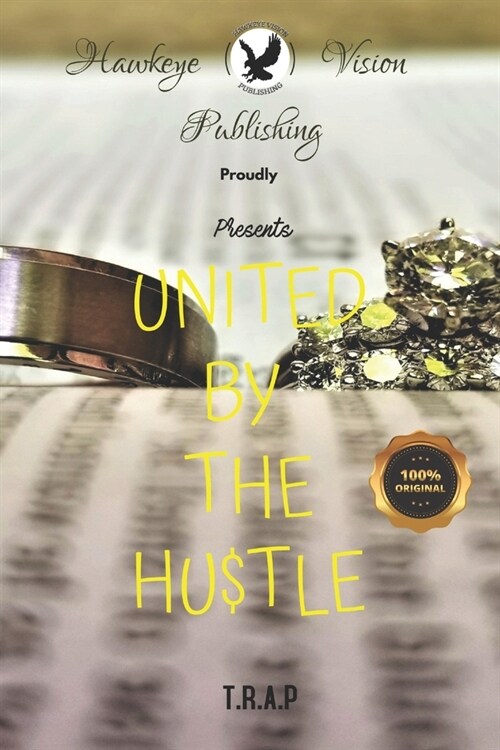 United By Da Hu$tle: The Story of Sondra & Chill (Paperback)