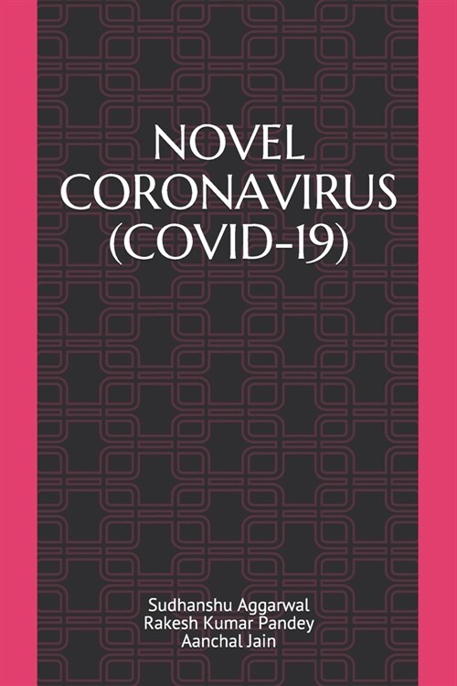 NOVEL CORONAVIRUS (COVID-19) (Paperback)