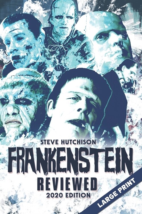 Frankenstein Reviewed: 2020 Edition (Large Print) (Paperback)
