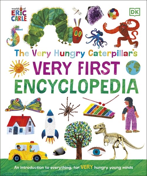 The Very Hungry Caterpillars Very First Encyclopedia (Hardcover)