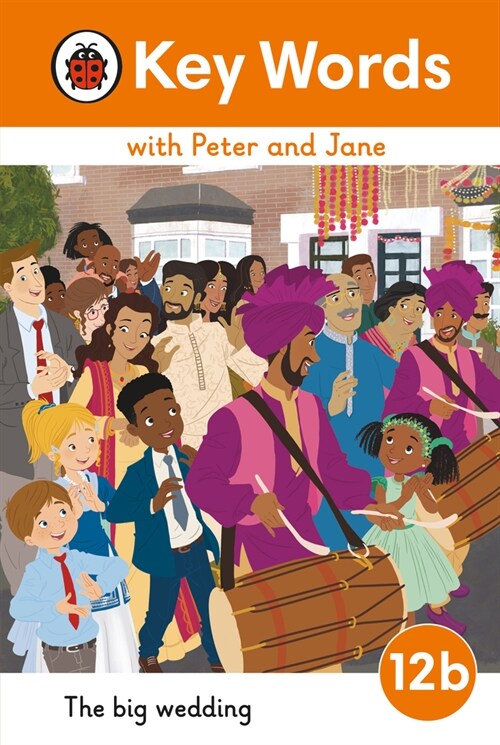 Key Words with Peter and Jane Level 12b – The Big Wedding (Hardcover)