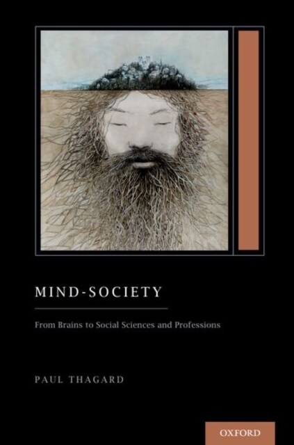 Mind-Society: From Brains to Social Sciences and Professions (Treatise on Mind and Society) (Paperback)