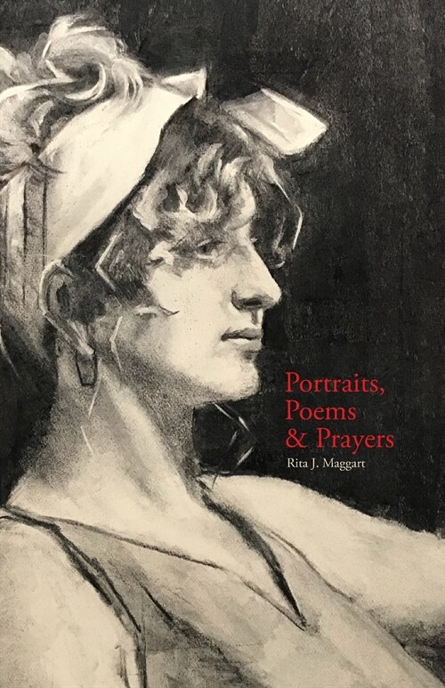 Portraits, Poems & Prayers (Paperback)