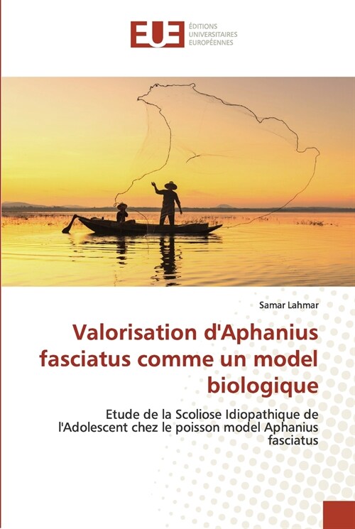 Valorisation dAphanius fasciatus comme un model biologique (Paperback)