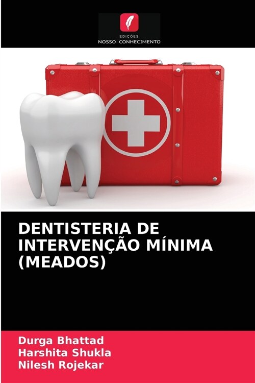 Dentisteria de Interven豫o M?ima (Meados) (Paperback)