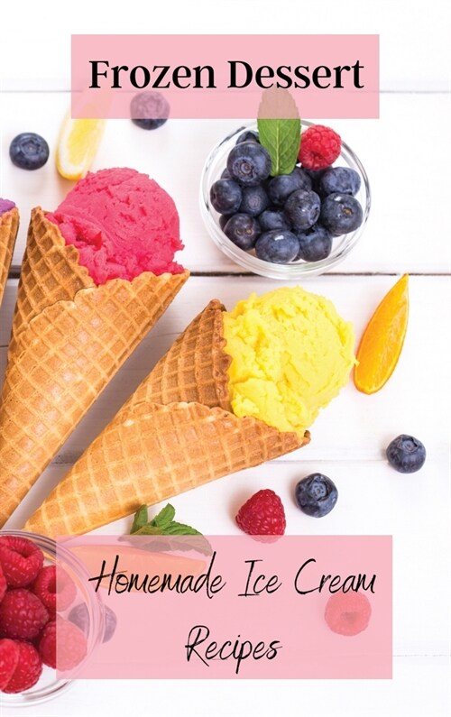 Frozen Dessert (Hardcover)