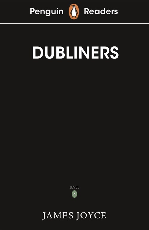 Penguin Readers Level 6: Dubliners (ELT Graded Reader) (Paperback)