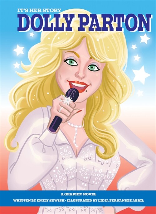 Its Her Story Dolly Parton a Graphic Novel (Hardcover)