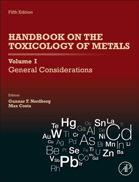 Handbook on the Toxicology of Metals: Volume I: General Considerations (Hardcover, 5)