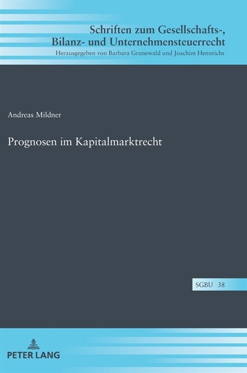 Prognosen im Kapitalmarktrecht (Hardcover)