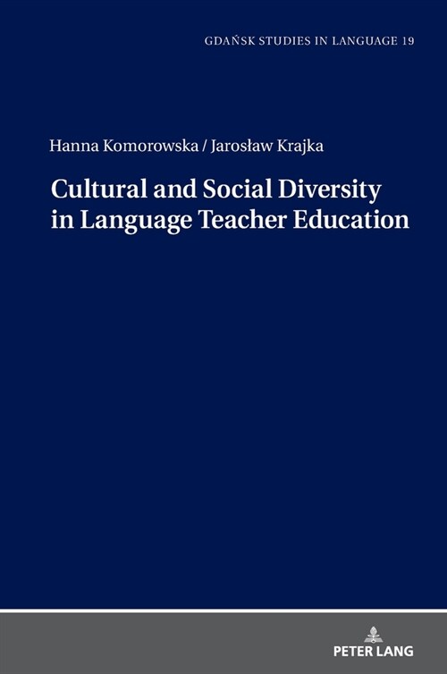 Cultural and Social Diversity in Language Teacher Education (Hardcover)