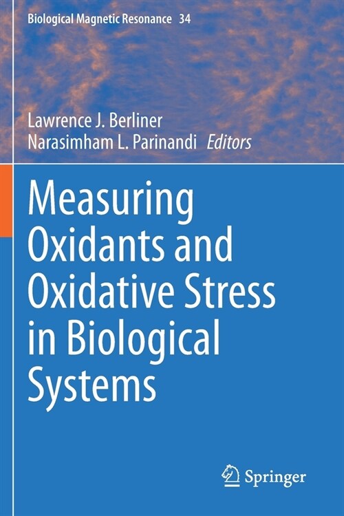 Measuring Oxidants and Oxidative Stress in Biological Systems (Paperback)