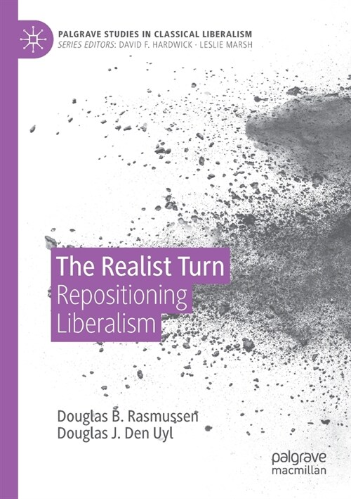 The Realist Turn: Repositioning Liberalism (Paperback, 2020)