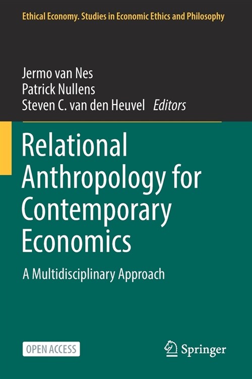 Relational Anthropology for Contemporary Economics: A Multidisciplinary Approach (Paperback, 2022)