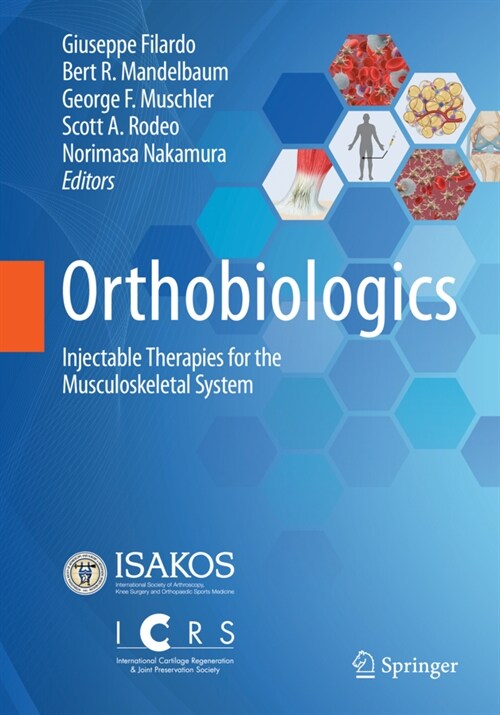Orthobiologics: Injectable Therapies for the Musculoskeletal System (Hardcover, 2022)