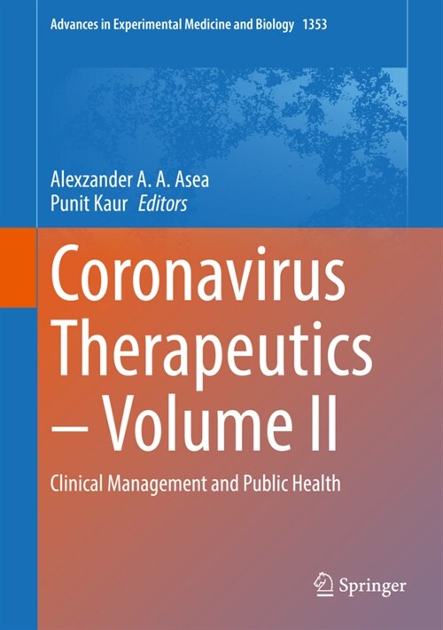 Coronavirus Therapeutics - Volume II: Clinical Management and Public Health (Hardcover, 2021)